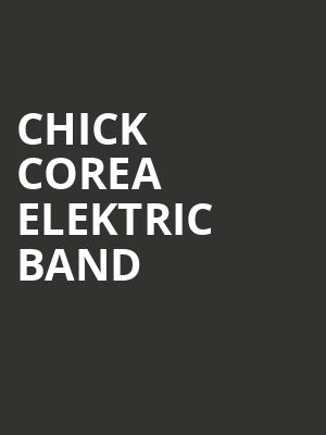 Chick Corea Elektric Band at Barbican Hall